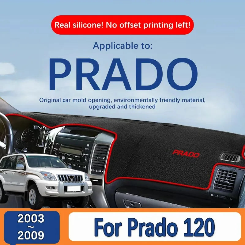 For Toyota Land Cruiser Prado 120 J120 2003~2009 Dashboard Mat Dashmat Cover Pad Sunshade Carpet Accessories