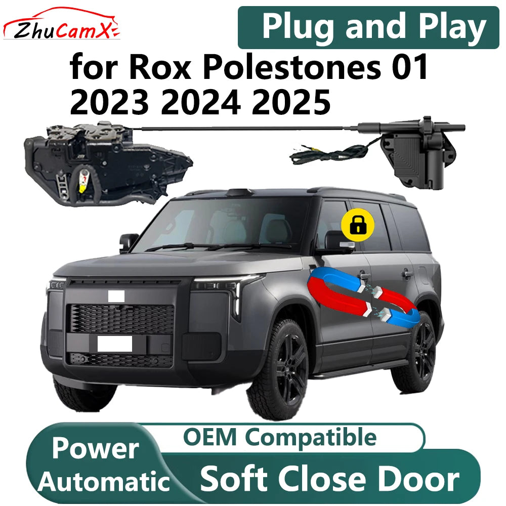 ZhuCamX for Rox Polestones 01 2023 2024 2025 Automatic Electric Soft Close Door Closer Power Closing Door Comfort Closing System